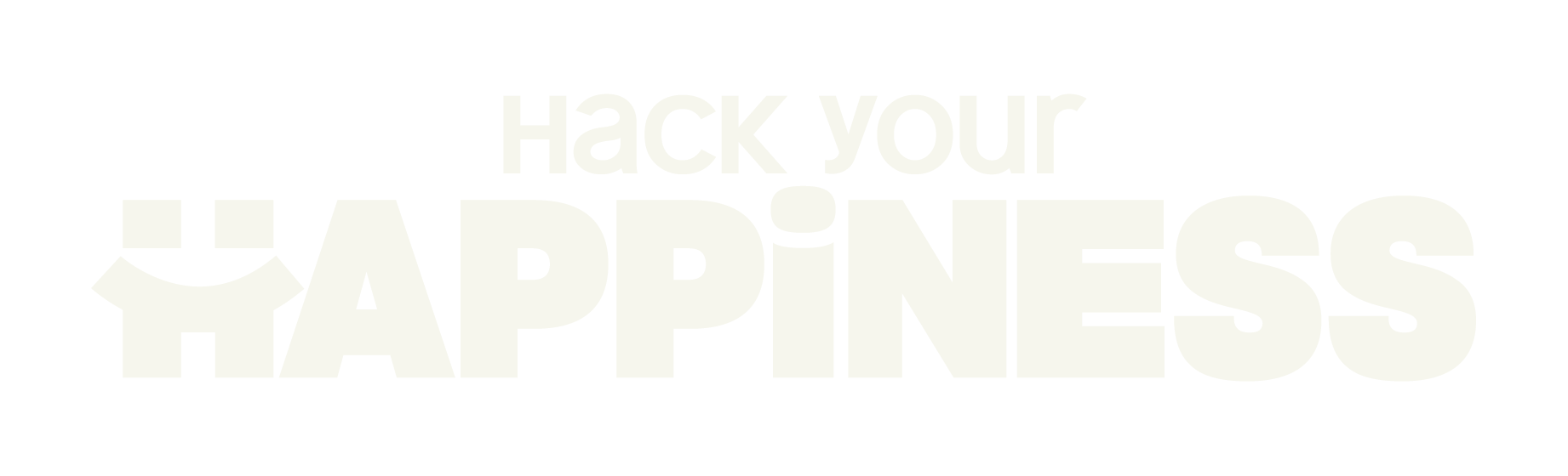 Hack your HAPPINESS